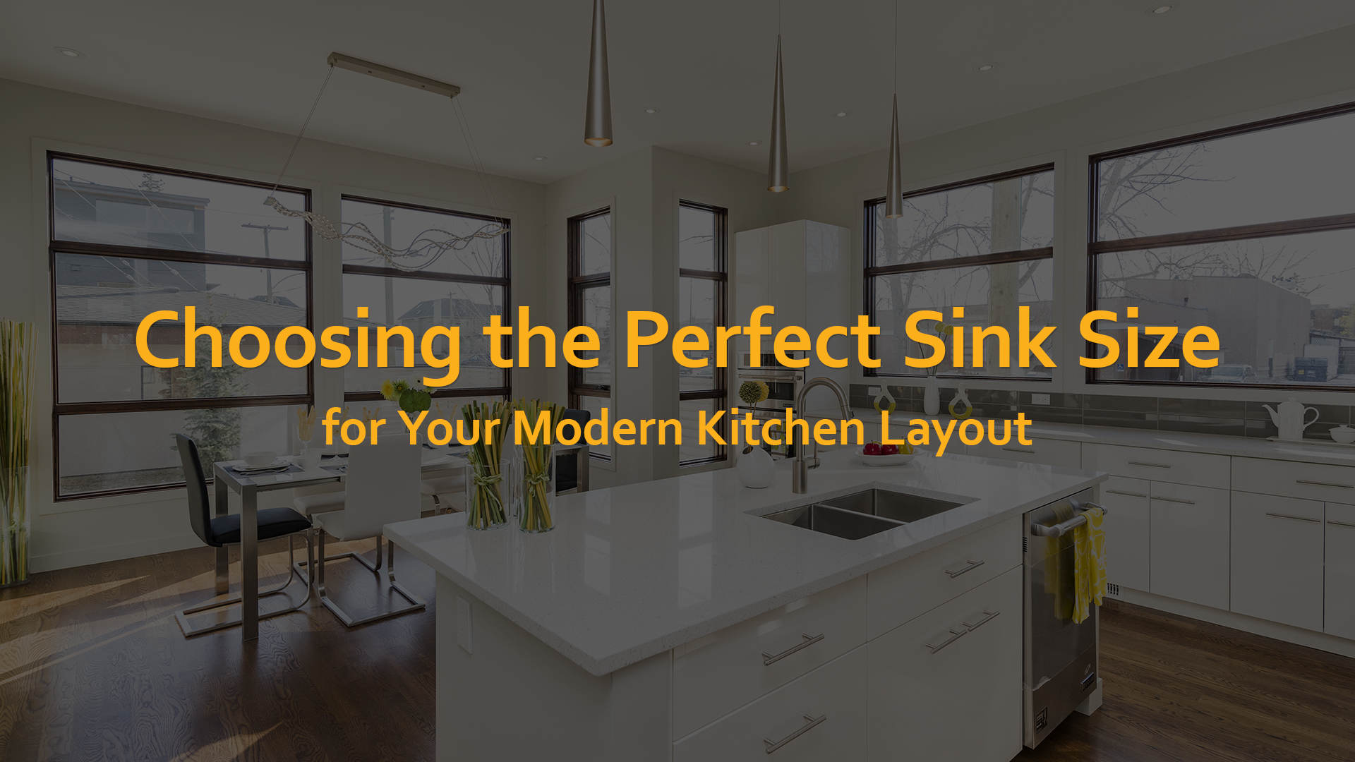 Choosing the Perfect Sink Size for Your Modern Kitchen Layout