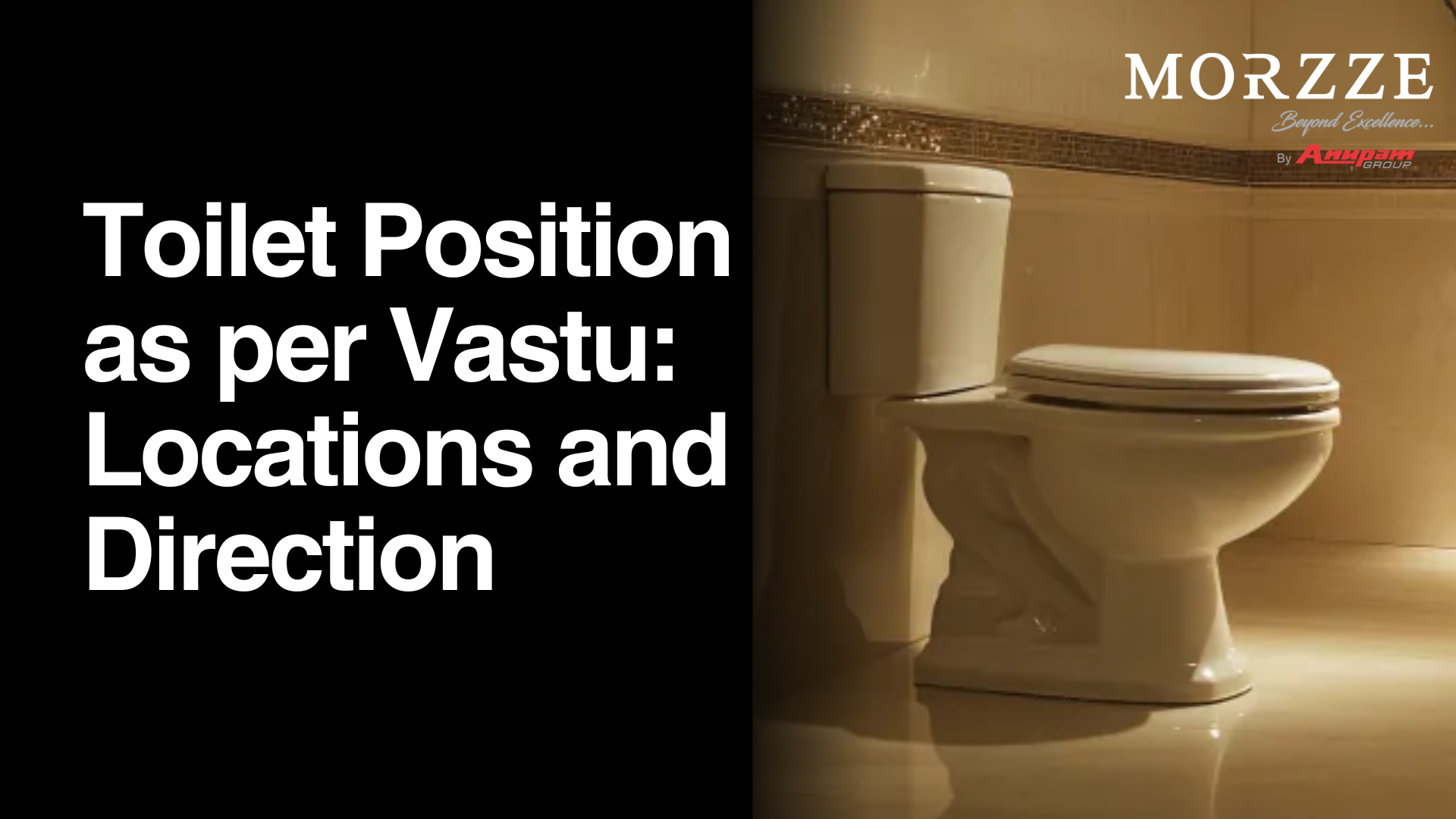 Toilet Position as per Vastu: Locations and Direction