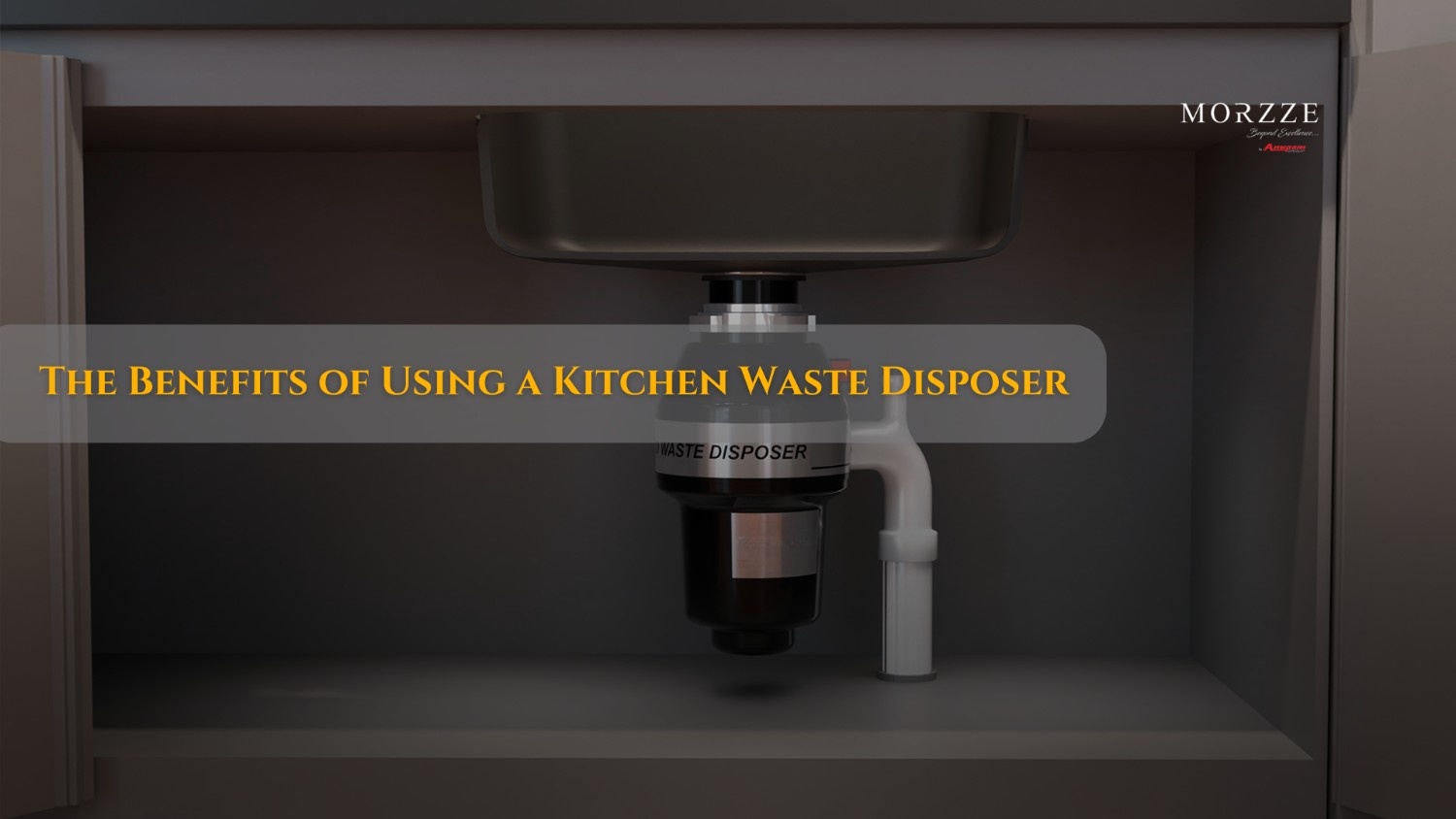 The Benefits of Using a Kitchen Waste Disposer